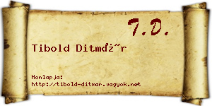Tibold Ditmár névjegykártya